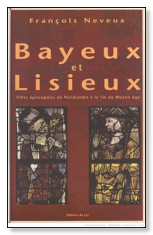 Bayeux_et_Lisieux___villes_[...]Neveux_François_bpt6k33239190